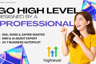 build gohighlevel sales funnels, automations and application