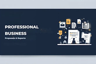 write professional business proposals and reports