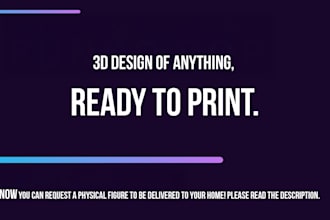 design anything ready for print 3d