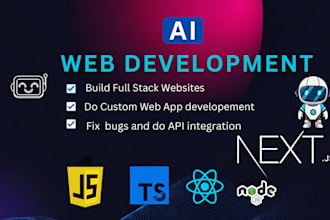 be your ai developer, full stack developer, front end developer, next js