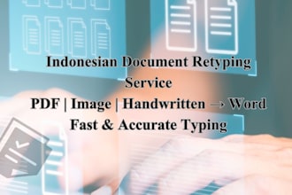 retype indonesian documents fast and accurately