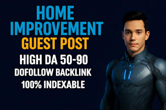 do real state guest post, high da home improvement guest post on home decor blog