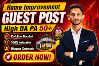 do real state guest post, high da home improvement guest post on home decor blog