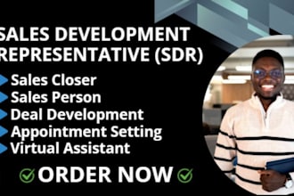 be your sales person, sales development representative, appointment settings sdr