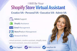 do shopify store virtual assistant creative VA personal VA executive VA admin VA