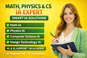 smartly do math ia, design technology ia, computer science ia and physics ia,ib