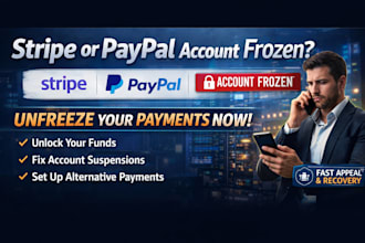 unfreeze your stripe or paypal and recover your business payments