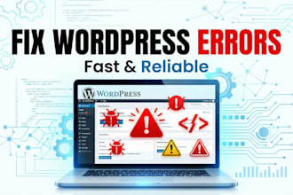 fix wordpress errors, bugs, critical error and CSS issues