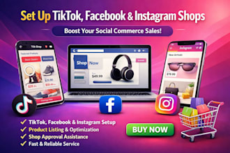 set up tiktok shop, facebook shop and instagram shop for social commerce