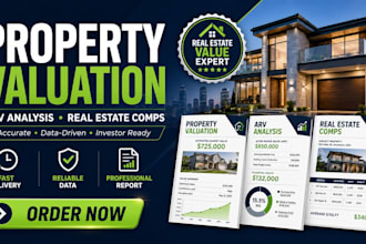 do property valuation, arv analysis and real estate comps