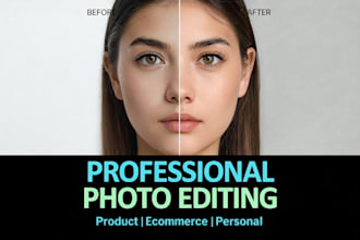 professionally edit, retouch ,remove background from photos
