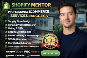 be your shopify mentor dropshipping coach shopify expert ecommerce consultant
