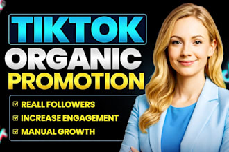 grow and promote your tiktok account followers organically, tiktok promotion
