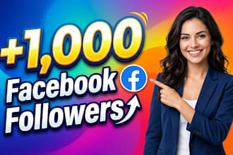 add new 1,000 facebook followers