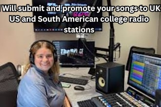 submit and promote your songs to UK US and south american college radio stations