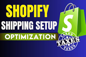 setup shopify shipping and tax configuration in 2 hours
