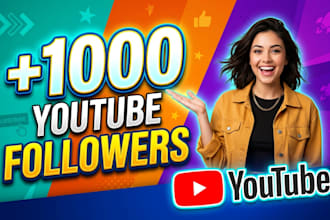 provide you 1000 youtube followers fast