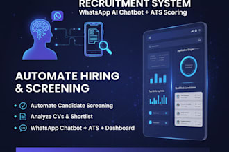 build an ai based HR recruitment system with whatsapp chatbot and ats screening
