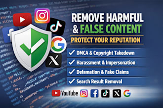 remove harmful, false, dmca, defamation, impersonation stolen online content