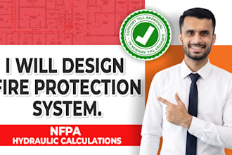 do fire protection system design, sprinkler plans, and hydraulic calculations