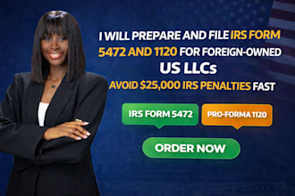 fax form 5472 8832 1120 for your foreign owned US llc business tax return cpa