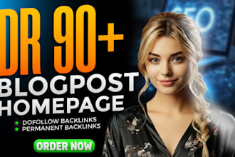 provide DR 90 plus blogpost homepage backlinks