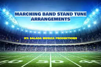 create a marching band stand tune arrangement of any song