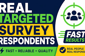 get real targeted survey respondents and participants fast