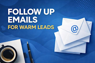 write professional follow up emails for warm leads