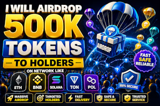 airdrop 900k tokens to targeted address on chains like eth, bnb ,solana