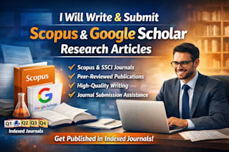 write, publish, submit scopus and google scholar research articles in indexed