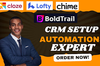 setup real estate CRM chime kvcore followupboss boldtrail ylopo cloze lofty CRM