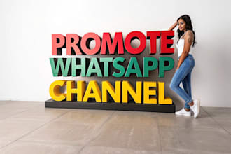 promote whatsapp channel and increase the channel followers