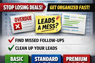 fix missed followups and clean up your CRM leads