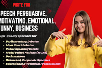 write speech persuasive, motivating, emotional, funny, business