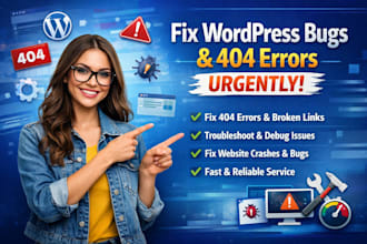 urgently fix troubleshoot repair wordpress bugs, 404 errors fix website urgently