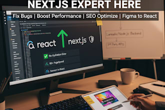 design develop and fix nextjs and react errors and optimize for fast SEO ready