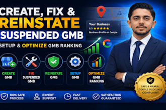 create and fix suspended gmb, reinstate , setup , and optimize gmb ranking