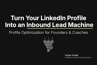 optimize your linkedin profile to turn profile views into inbound leads