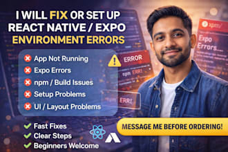 set up or fix react native app, expo, and environment errors
