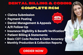 do dental billing rcm, eligibility benefits,ar follow up, vobs, virtual assitant