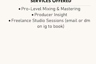 mix, master anything and engineer studio sessions