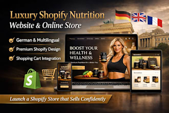 design a luxury shopify nutrition website with multilingual german store
