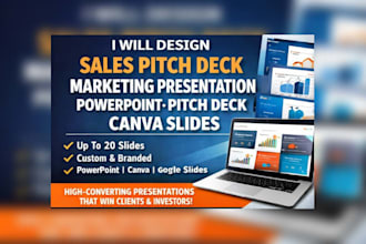design sales pitch deck, marketing presentation, powerpoint pitch deck, canva