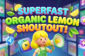 superfast organic lemon video shoutout promotion to boost views and engagement