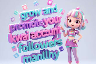 grow and promote your kwai account followers monthly