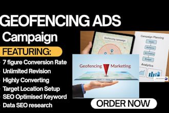 set up high converting geofencing ads campaigns to target real world locations