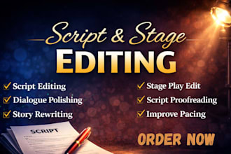 edit and rewrite scripts or stage plays for clarity and dialogue