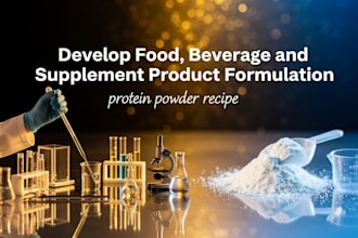 develop food, beverage and supplement product formulation, protein powder recipe