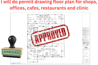 do permit drawing floor plan for shops, offices, cafes, restaurants and clinic